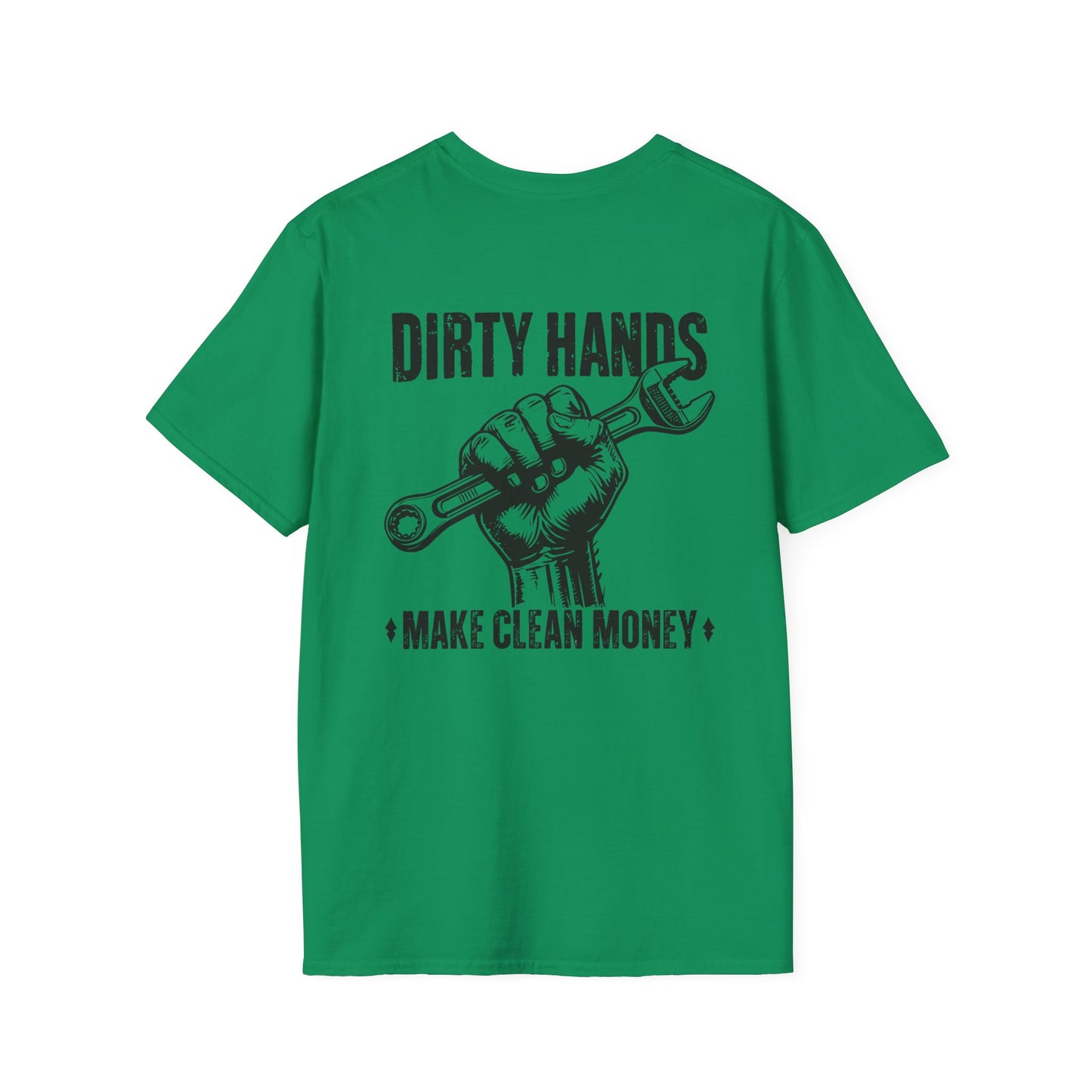 Dirty Hands Make Clean Money, Unisex Softstyle T-Shirt with Bold Statement, Casual Graphic Tee, Perfect for Workwear, Gift for Mechanics, Funny Humor Clothing
