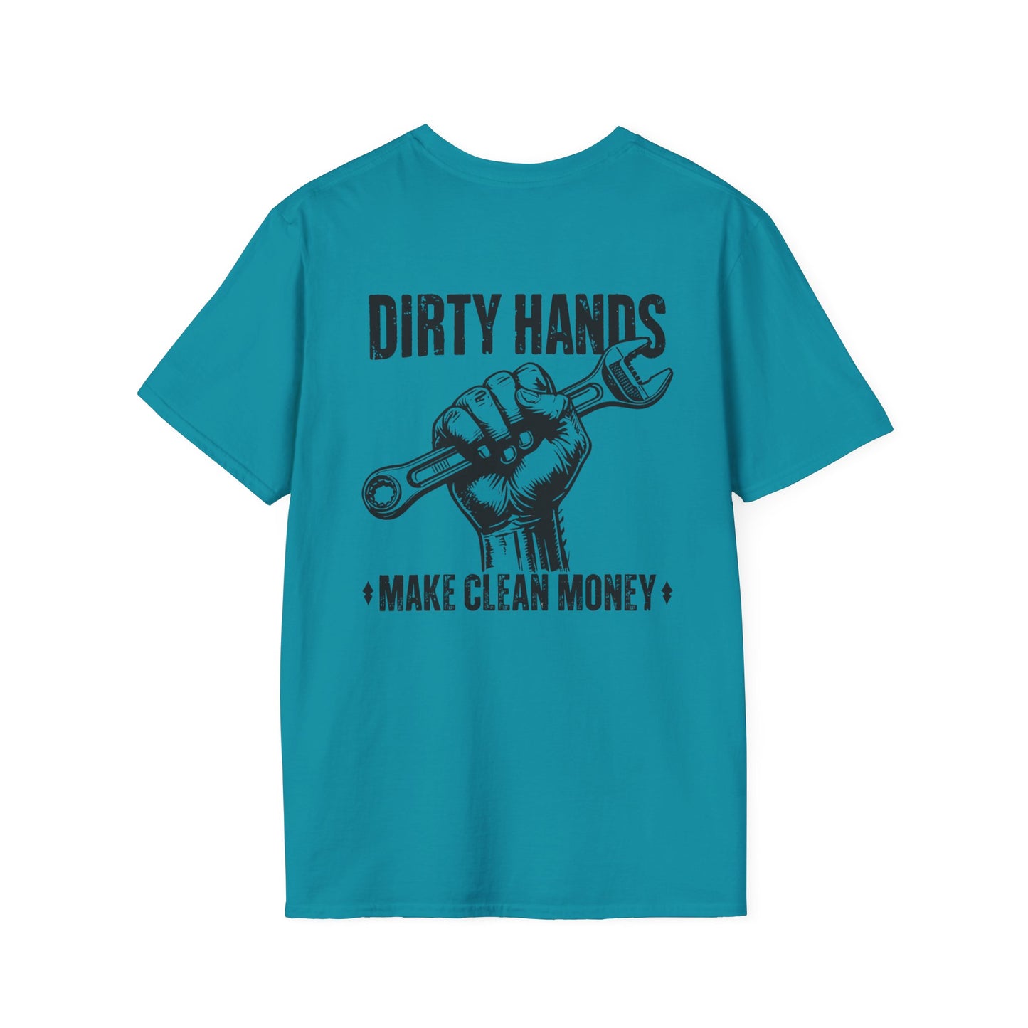 Dirty Hands Make Clean Money, Unisex Softstyle T-Shirt with Bold Statement, Casual Graphic Tee, Perfect for Workwear, Gift for Mechanics, Funny Humor Clothing
