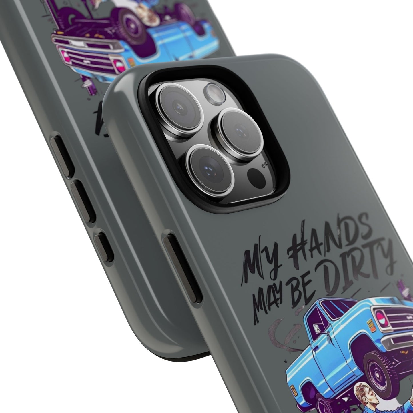 Mechanic Phone Case - My Hands May Be Dirty, Car Lover Gift, Birthday Present for Him, Automotive Phone Cover, Tough Cases