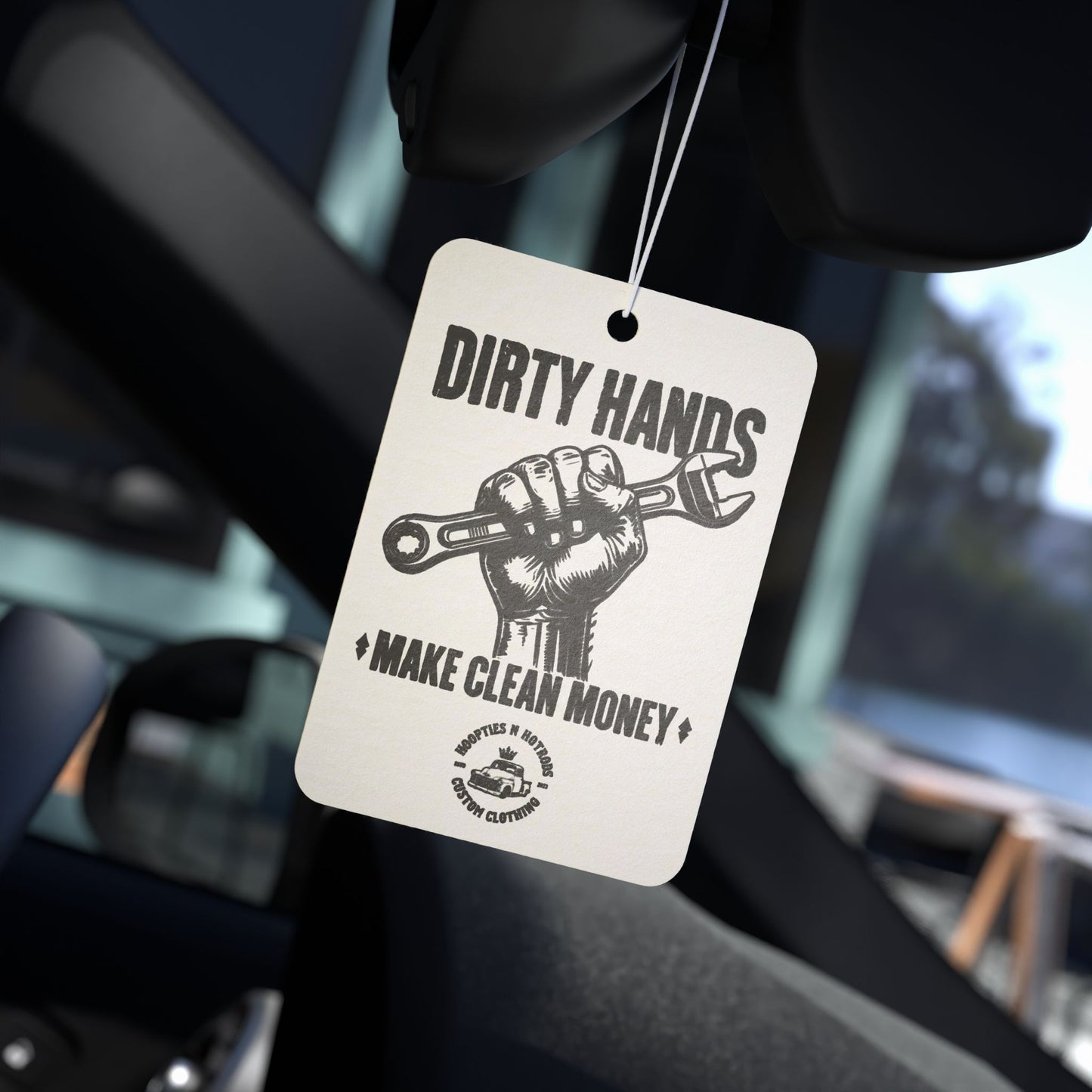 Handcrafted Car Air Freshener | Dirty Hands, Make Clean Money, Automotive Gift, Garage Decor, Unique Car Accessory