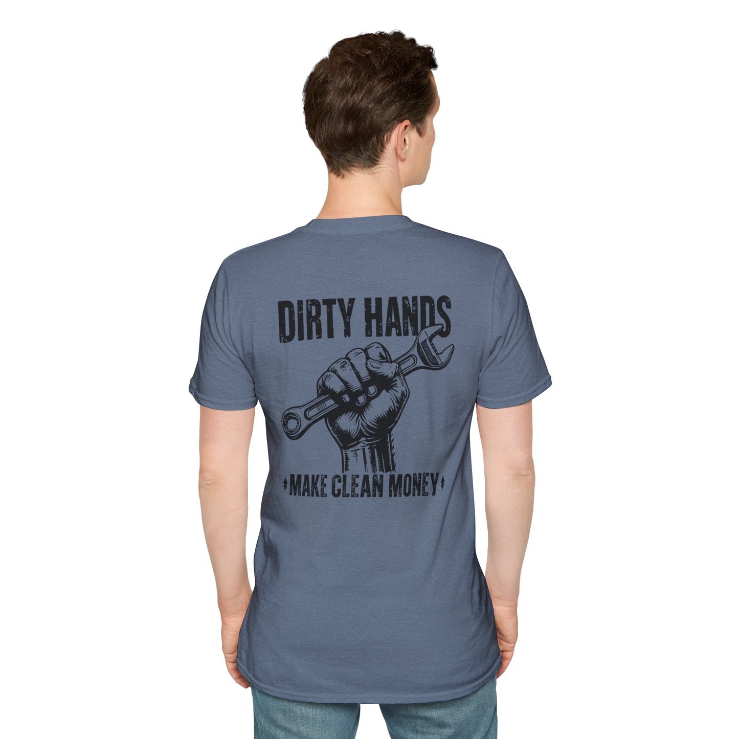 Dirty Hands Make Clean Money, Unisex Softstyle T-Shirt with Bold Statement, Casual Graphic Tee, Perfect for Workwear, Gift for Mechanics, Funny Humor Clothing