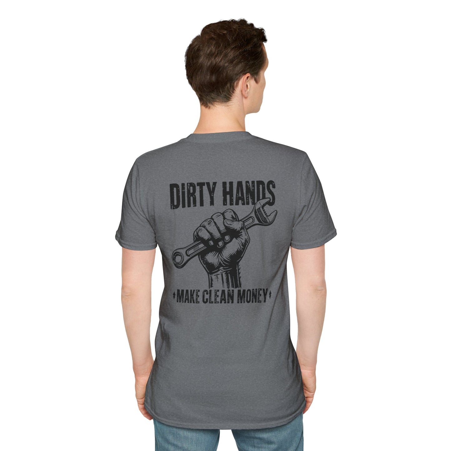 Dirty Hands Make Clean Money, Unisex Softstyle T-Shirt with Bold Statement, Casual Graphic Tee, Perfect for Workwear, Gift for Mechanics, Funny Humor Clothing