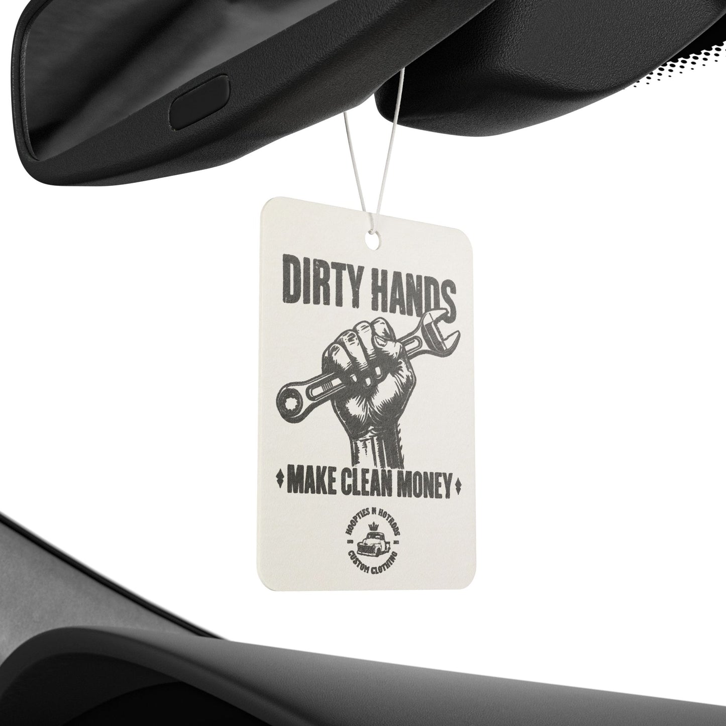 Handcrafted Car Air Freshener | Dirty Hands, Make Clean Money, Automotive Gift, Garage Decor, Unique Car Accessory
