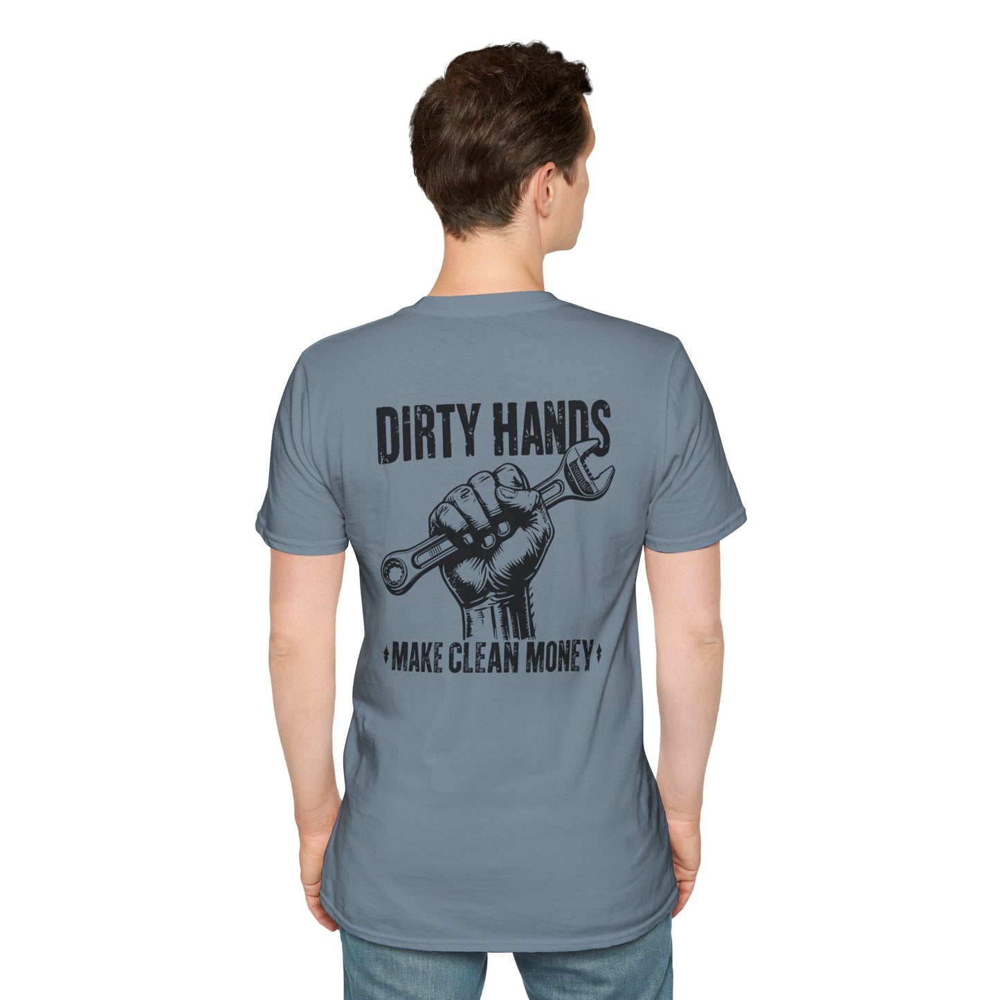 Dirty Hands Make Clean Money, Unisex Softstyle T-Shirt with Bold Statement, Casual Graphic Tee, Perfect for Workwear, Gift for Mechanics, Funny Humor Clothing