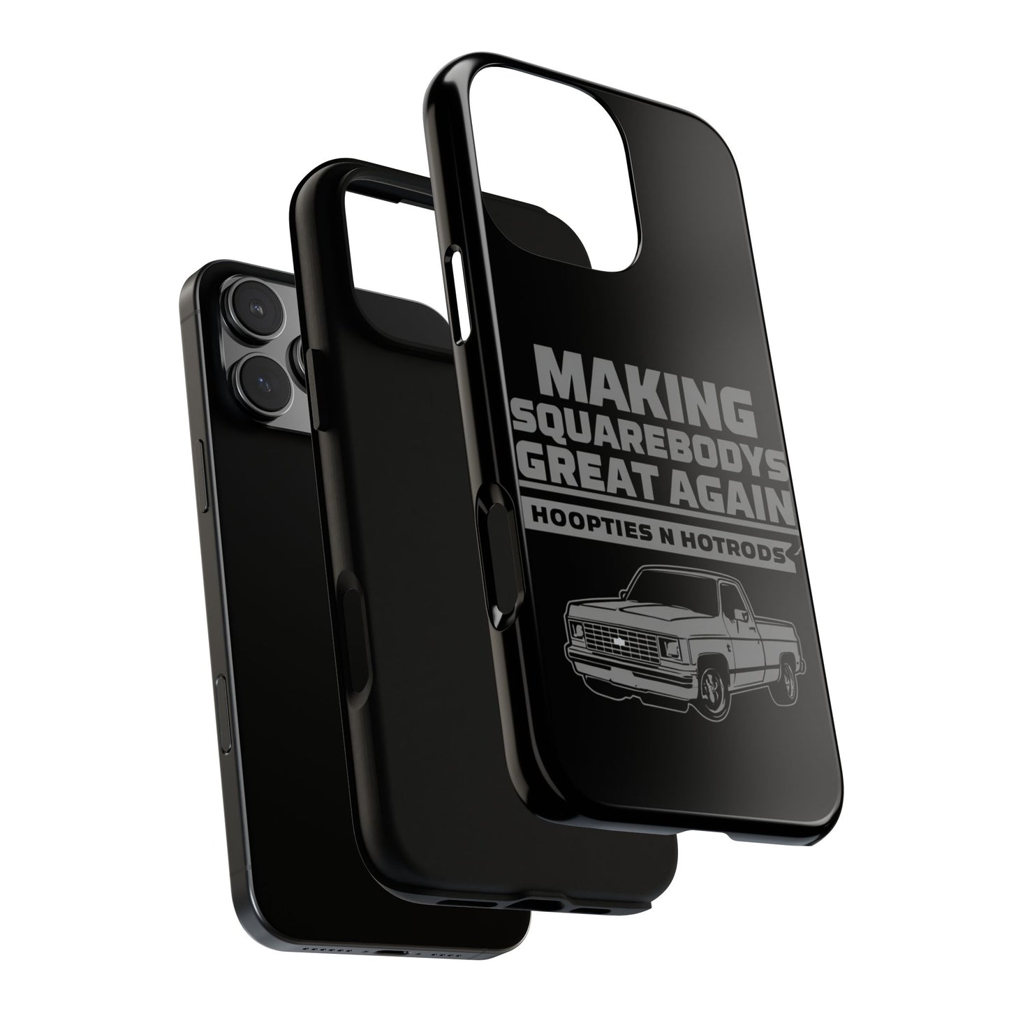 Making Squarebodies Great Again Phone Case - Great for Gearheads, Gift for Car Lovers, Customizable, Fun & Functional Accessory