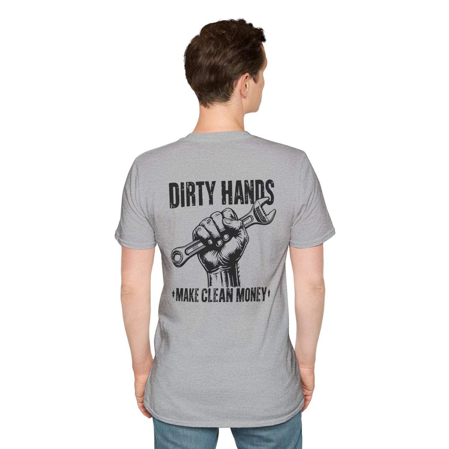 Dirty Hands Make Clean Money, Unisex Softstyle T-Shirt with Bold Statement, Casual Graphic Tee, Perfect for Workwear, Gift for Mechanics, Funny Humor Clothing