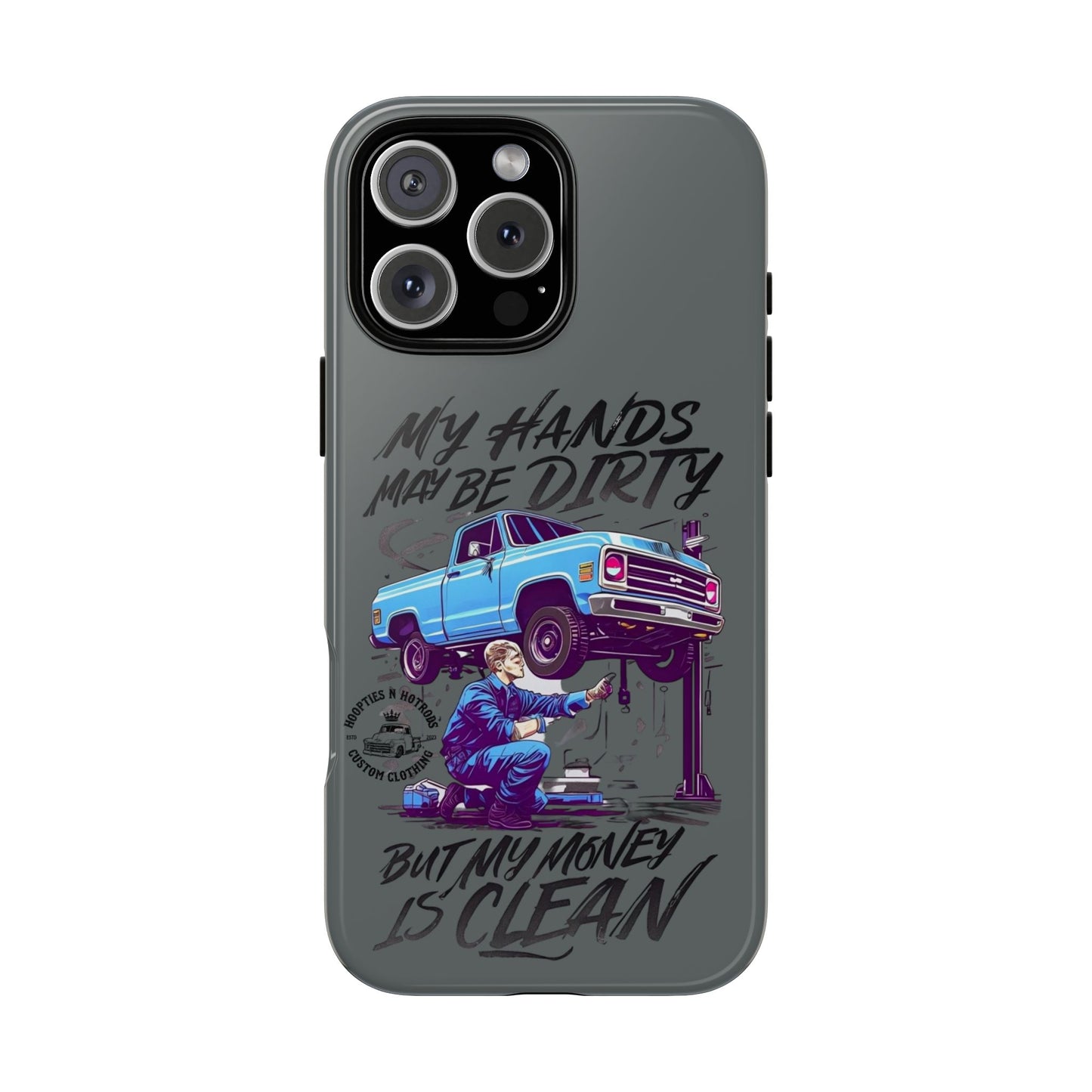 Mechanic Phone Case - My Hands May Be Dirty, Car Lover Gift, Birthday Present for Him, Automotive Phone Cover, Tough Cases