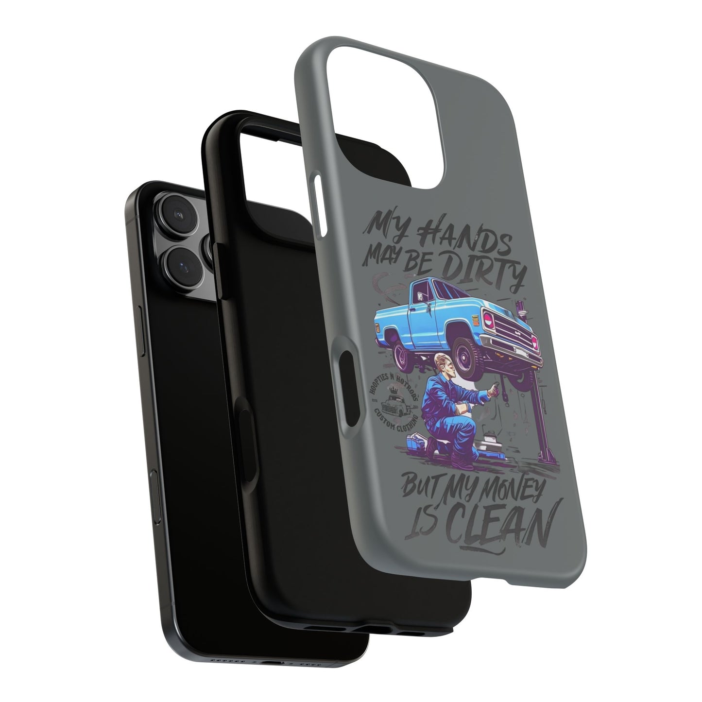 Mechanic Phone Case - My Hands May Be Dirty, Car Lover Gift, Birthday Present for Him, Automotive Phone Cover, Tough Cases