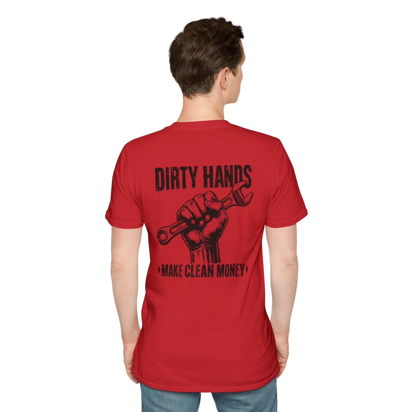 Dirty Hands Make Clean Money, Unisex Softstyle T-Shirt with Bold Statement, Casual Graphic Tee, Perfect for Workwear, Gift for Mechanics, Funny Humor Clothing