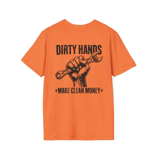 Dirty Hands Make Clean Money, Unisex Softstyle T-Shirt with Bold Statement, Casual Graphic Tee, Perfect for Workwear, Gift for Mechanics, Funny Humor Clothing