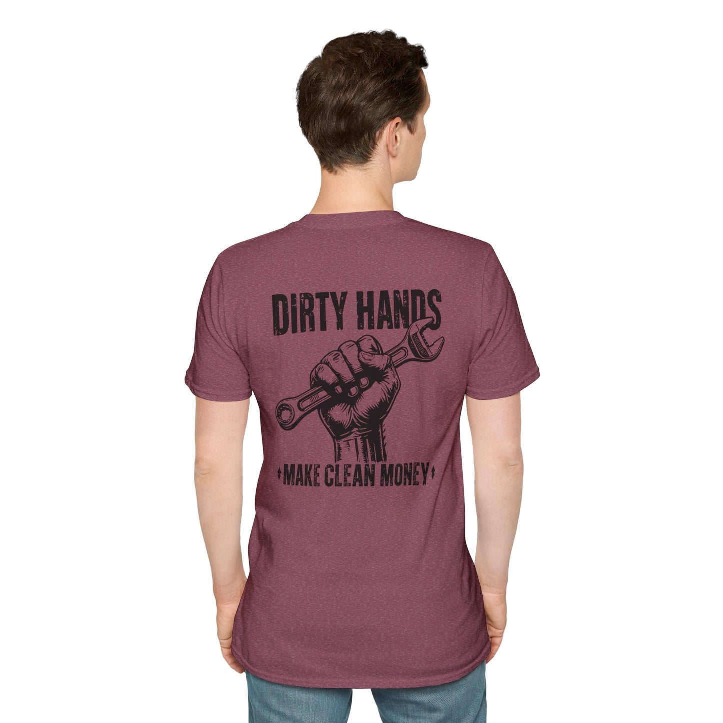 Dirty Hands Make Clean Money, Unisex Softstyle T-Shirt with Bold Statement, Casual Graphic Tee, Perfect for Workwear, Gift for Mechanics, Funny Humor Clothing