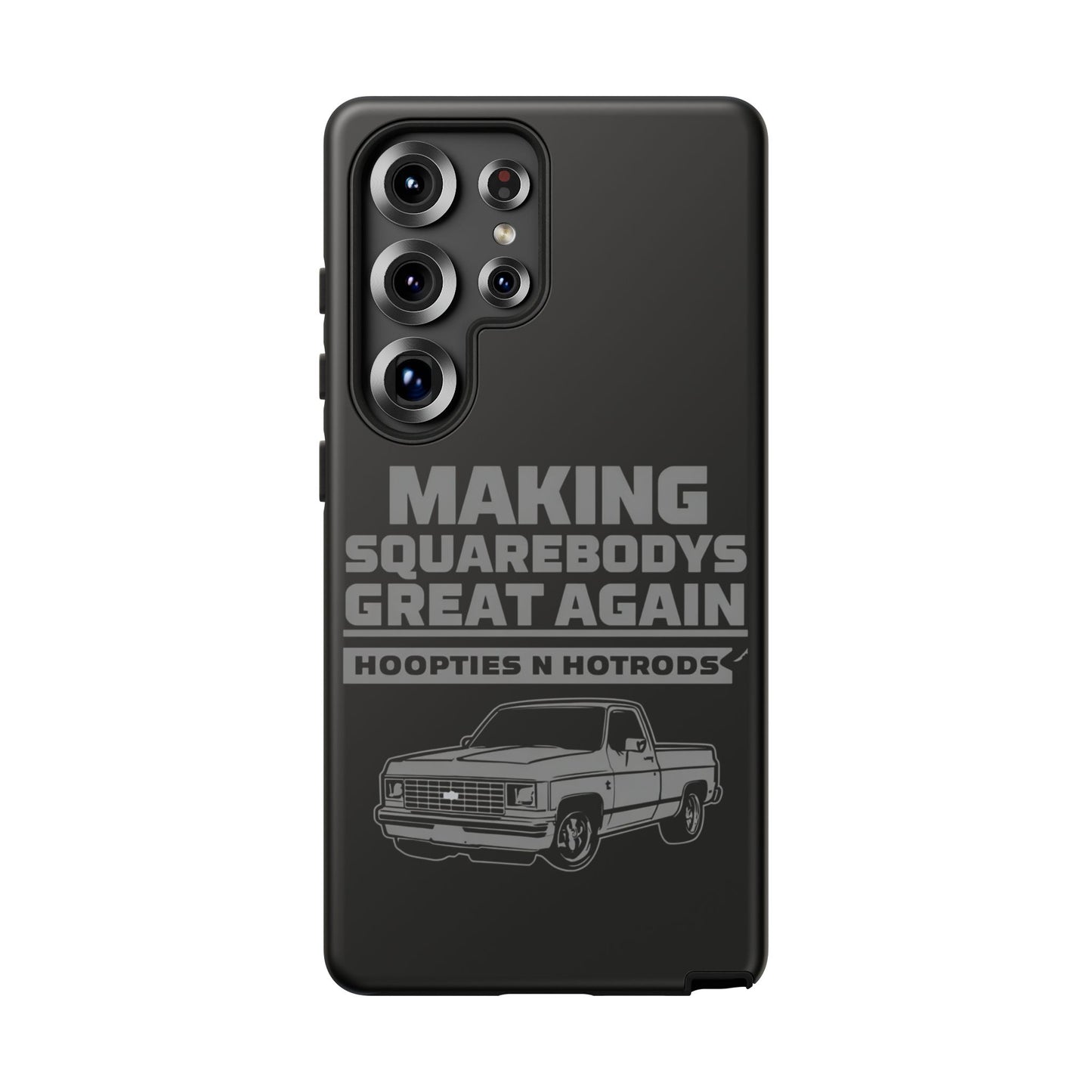 Making Squarebodies Great Again Phone Case - Great for Gearheads, Gift for Car Lovers, Customizable, Fun & Functional Accessory