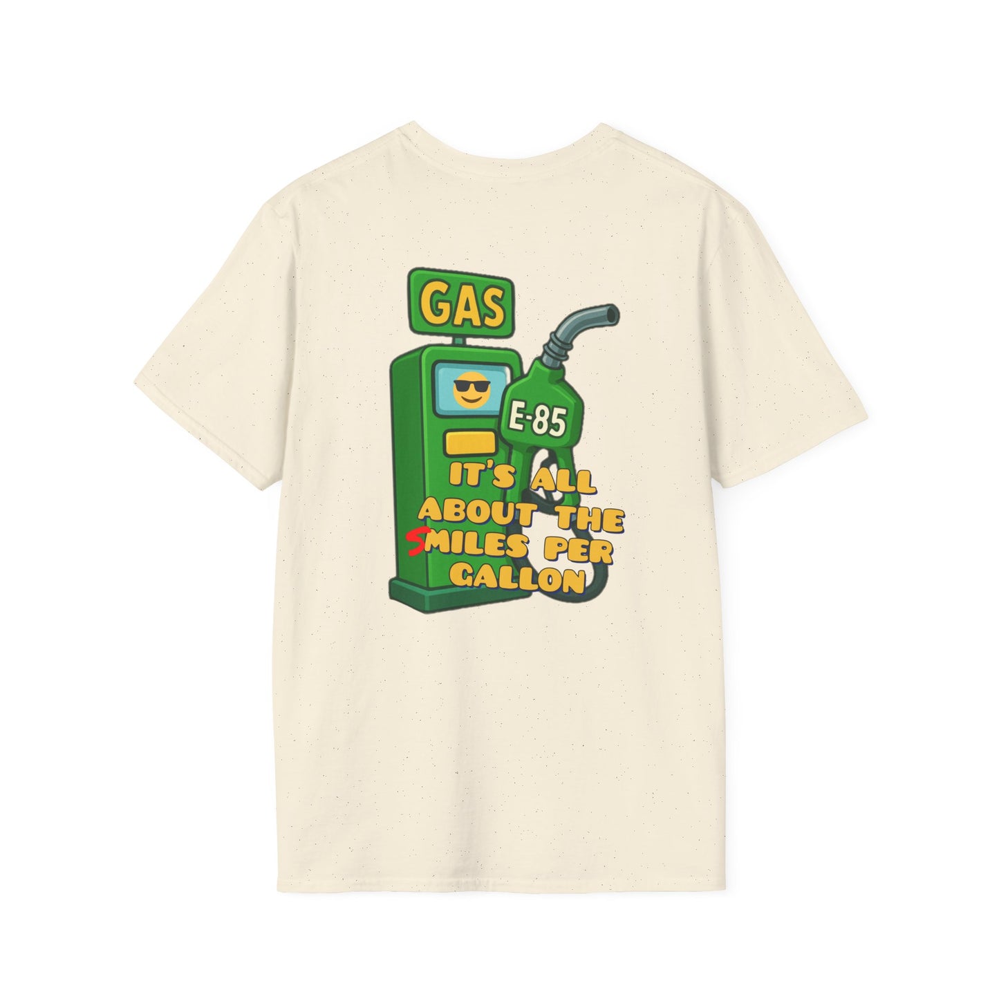 T-Shirt — "It's All About the Miles Per Gallon" Gas Pump Graphic Tee