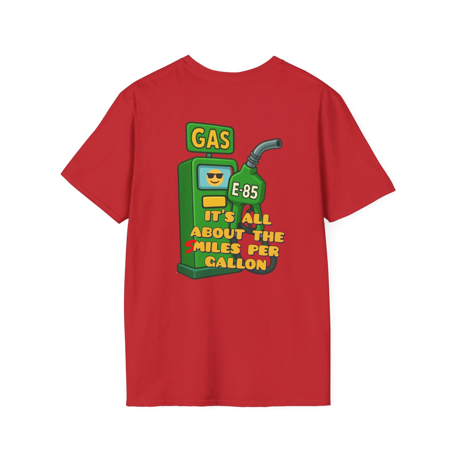 T-Shirt — "It's All About the Miles Per Gallon" Gas Pump Graphic Tee