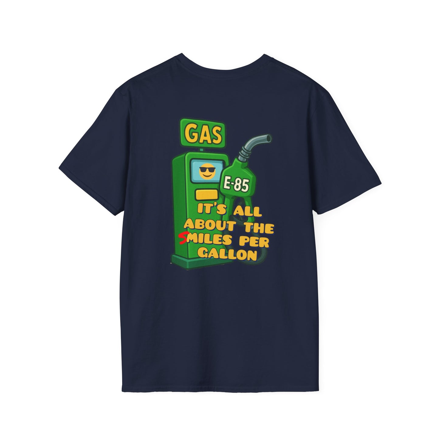 T-Shirt — "It's All About the Miles Per Gallon" Gas Pump Graphic Tee