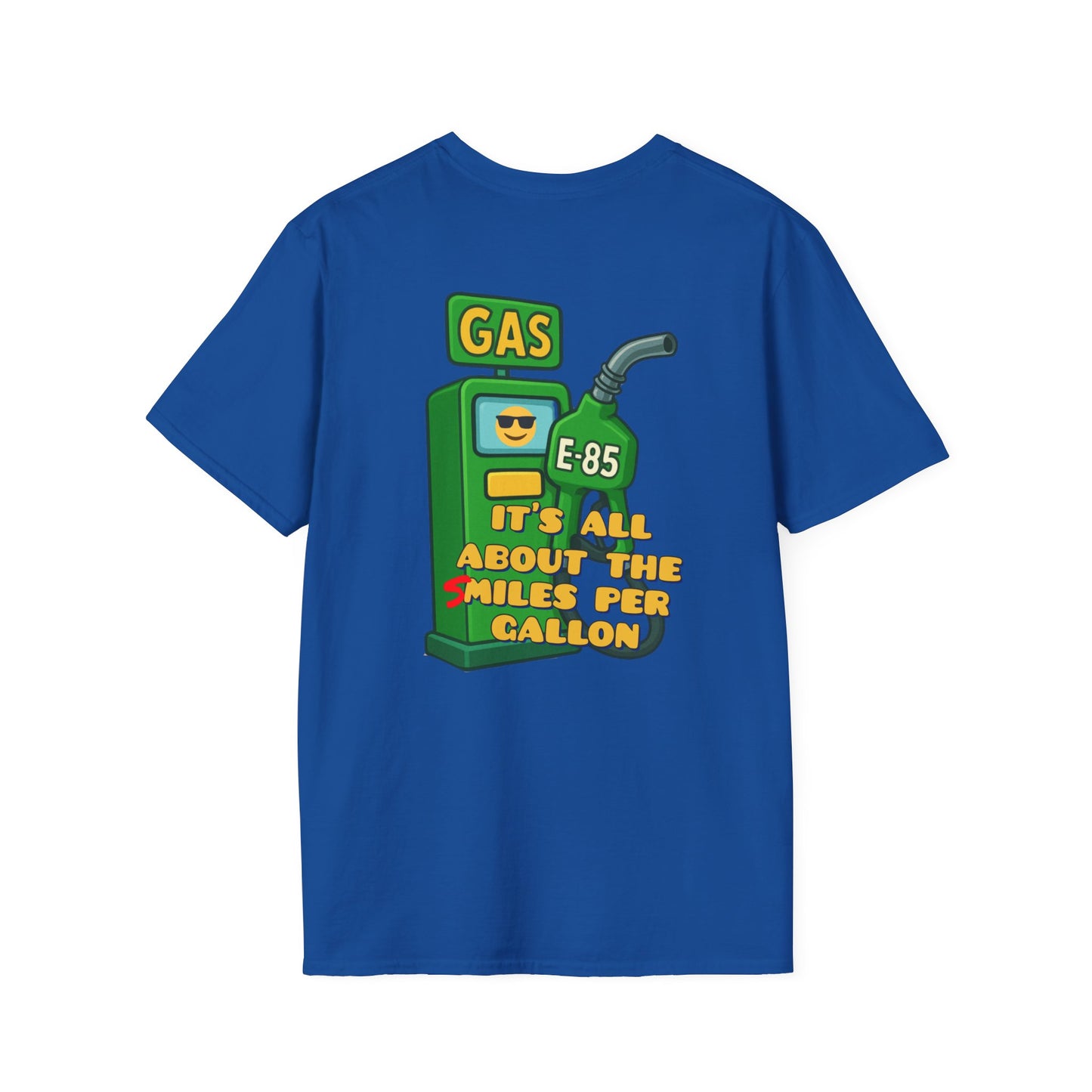 T-Shirt — "It's All About the Miles Per Gallon" Gas Pump Graphic Tee