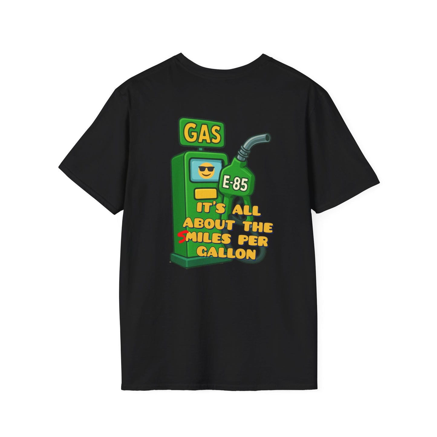T-Shirt — "It's All About the Miles Per Gallon" Gas Pump Graphic Tee